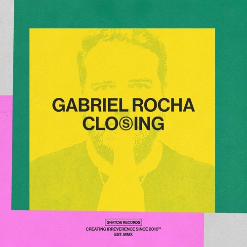 Gabriel Rocha & DJ PP - Closing [SNATCH179]